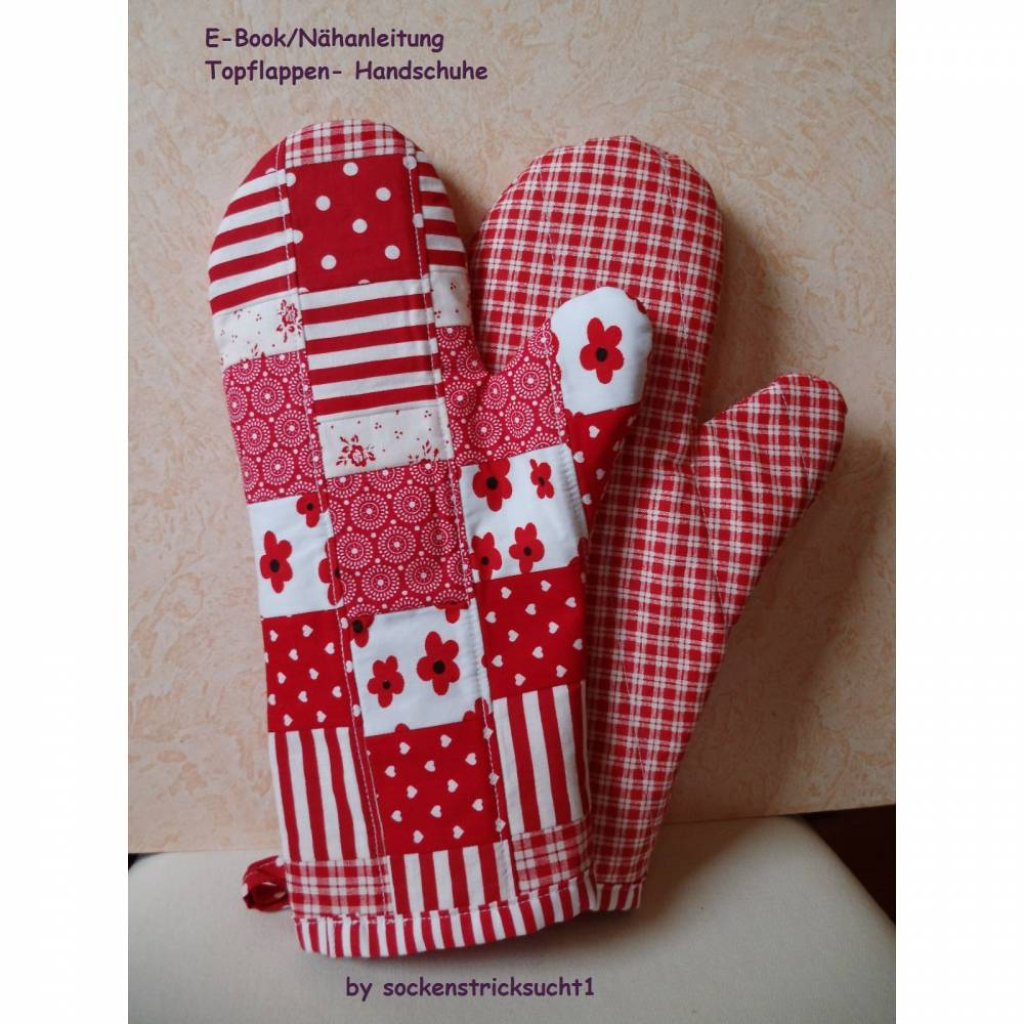 E-Book Topfhandschuh, Kochhandschuh,Topflappen-Handschuhe, Nhanleitung,  Backhandschuh