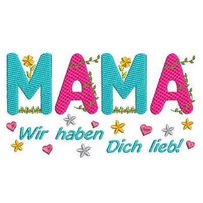 Stickdatei Muttertag Mama Blumen