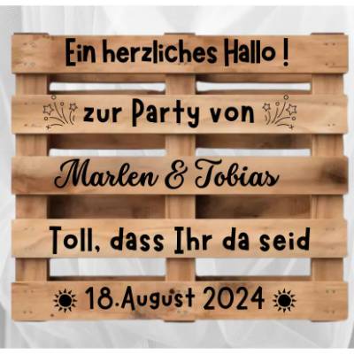 Palettenaufkleber allg. Party ,Willkommenspalette Silvester, Einweihung, Palettenschrift