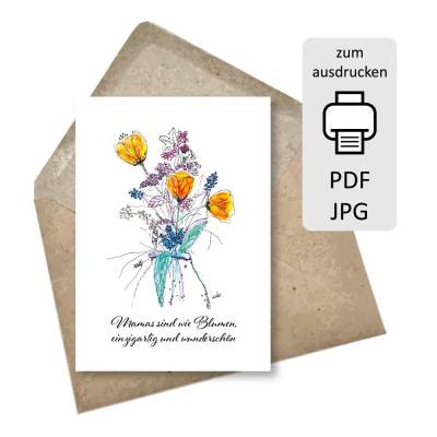 Karten mit Spruch "Mamas sind wie Blumen..." zum Geburtstag Muttertag, Glückwunschkarte mit Geschenkanhänger