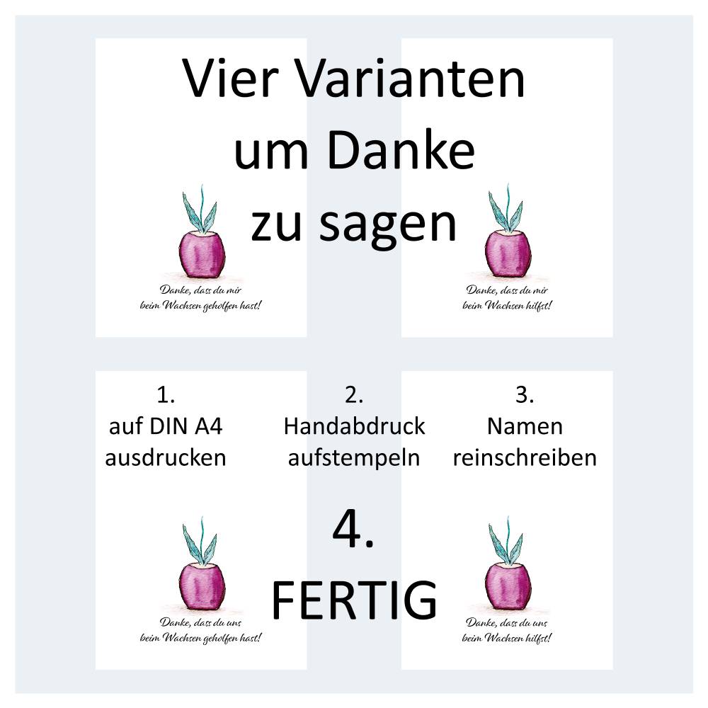 Erzieherin Geschenk Handabdruck, Danke, dass du mir/uns beim Wachsen geholfen hast, JPG download Bild 3