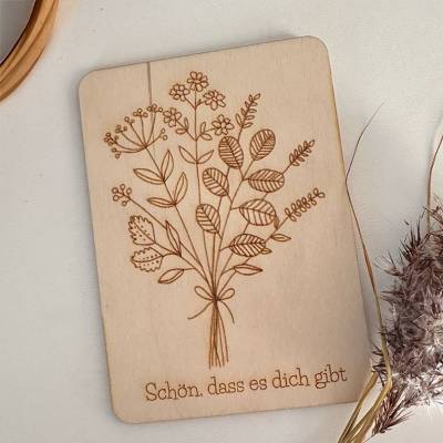 Holzkarte "Schön, dass es dich gibt", Grußkarte aus Holz mit Blumenstrauß Gravur