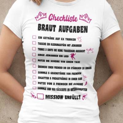 T-Shirt Frauen | JGA Braut Aufgaben | Junggesellinnenabschied | Trauzeugin Geschenk | Personalisiertes Partyshirt