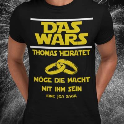 T-Shirt Herren | Junggesellenabschied DAS WARS | Eine JGA-Saga| Bräutigam | Trauzeuge | Hochzeit | personalisiert