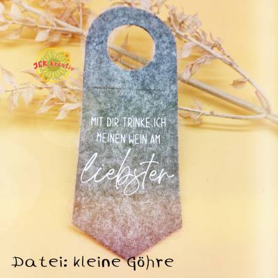 Filz Flaschenanhänger Mit DIr trinke ich meinen Wein am liebsten