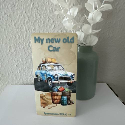 Sparchallenge My new old Car/ 3er Klappkarte/ Rubbelchallenge / Würfelchallenge / Umschlagsmethode / Budgeting / A6