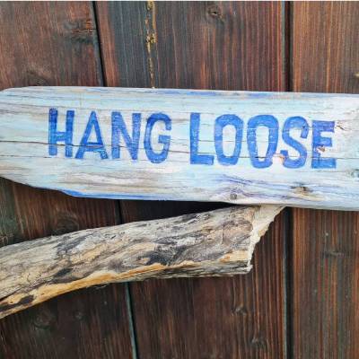 Wegweiser - Schild - Holzzeiger - Pfeil  " HANG LOOSE"