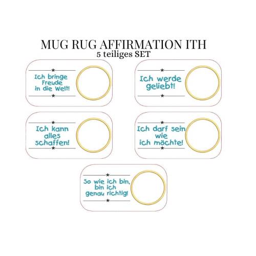 Stickdatei Mug Rug Affirmation ITH Tassenteppich – 5er Set mit Mutmachsprüchen