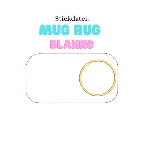 Stickdatei Mug Rug BLANKO ITH Tassenteppich – Individualisiere deinen Tassenteppich