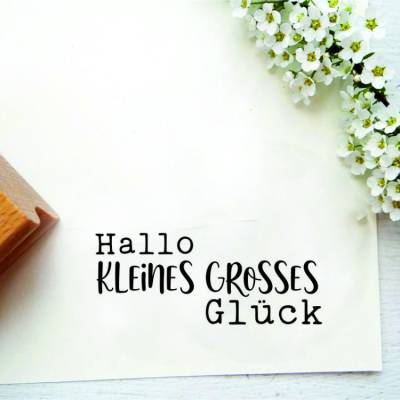 Stempeltext:" Hallo kleines grosses Glück"  - kleiner Stempel für Geschenke zur Geburt