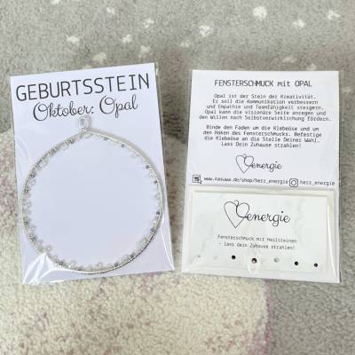 Geburtsstein Oktober - Fensterdeko mit Heilstein Opal - Karte zum Geburtstag oder zur Geburt