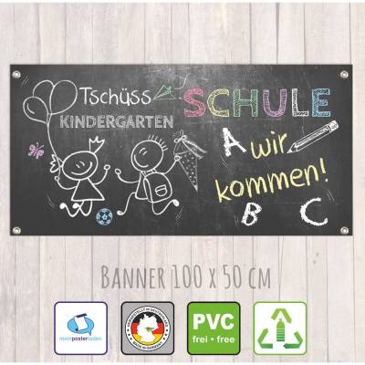 Banner zur Einschulung 100 x 50 cm | Tafeloptik Tschüss Kindergarten - Schule wir kommen