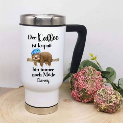Thermobecher Kaffee to go Becher personalisiert mit Namen witzig Sarkasmus Lustig Spruch der Kaffee ist kaputt