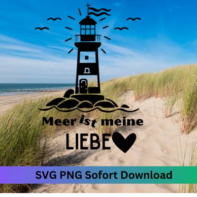 Plotter Datei ,Nordsee Liebe, Plotter file Maritime North Sea ,SVG PNG, png-svg, Möwe Leuchtturm Nordsee- Nordsee Liebe 