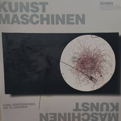 Kunst Maschinen - Schirn Kunsthalle Frankfurt, 27. Januar 2008 - Ausstellungskatalog