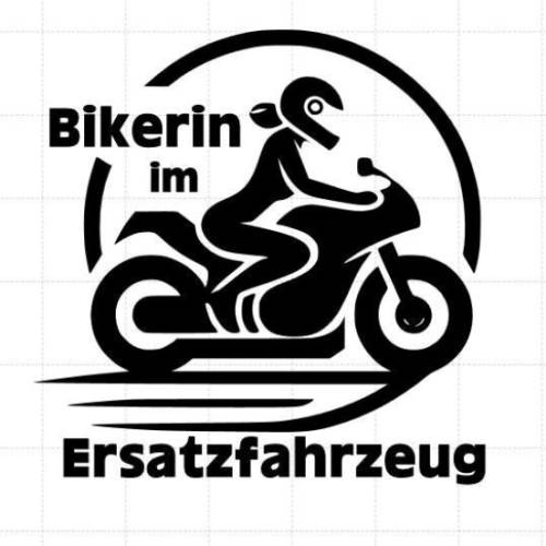 Bikerin Aufkleber Ersatzfahrzeug  Aufkleber Bikerin, personalisierte Aufkleber, wetterfeste Aufkleber, Bikerin im Ersatz