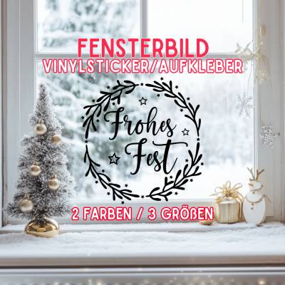 Fensterdeko Schriftzug Frohes Fest Fensterbild Weihnachtsdekoration Sticker Kranz 2 Farben 3 Größen