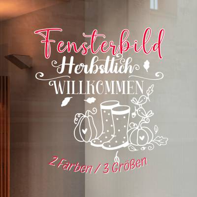 Fensterbild Herbst Fensterdekoration - Herbstlich Willkommen Sticker Aufkleber 2 Farben 3 Größen