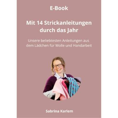 E-Book "Mit 14 Strickanleitungen durch das Jahr" von Sabrina Karlem
