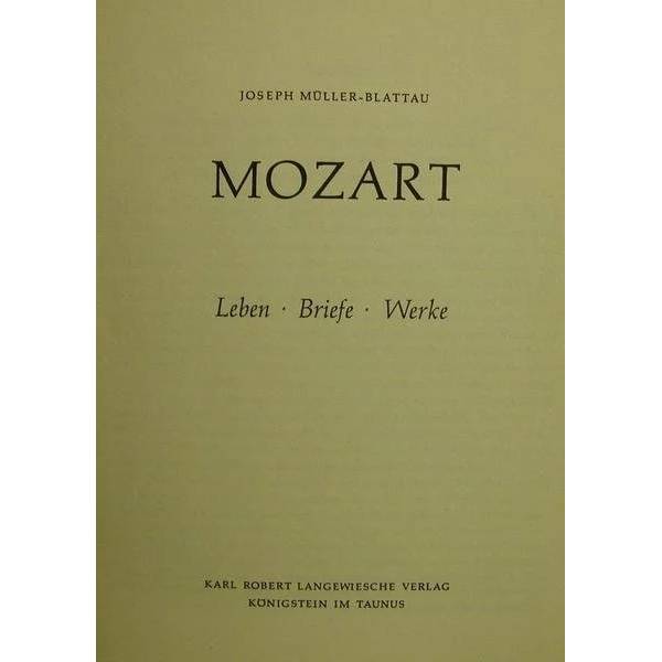 Mozart - Leben - Briefe-Werke von Müller Blattau Bild 2