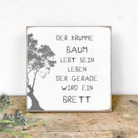 Holzblock Miniblock mit inspirierendem Spruch Zitat, krumme Baum, minimalistische Wanddeko zum Aufhängen oder Hinstellen