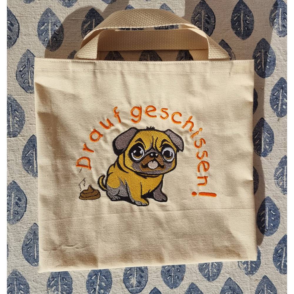 Mops drauf geschissen mit Text 13x18 & 10x10 Bild 3