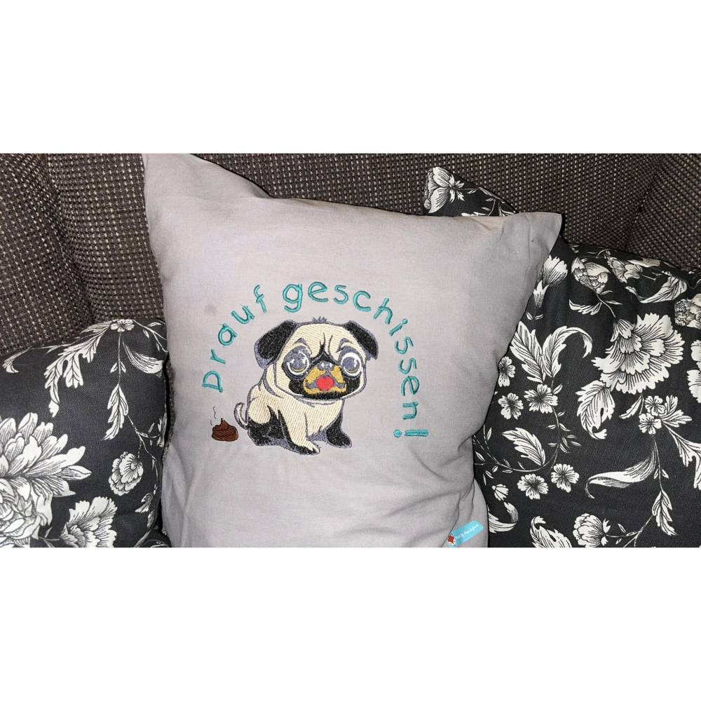 Mops drauf geschissen mit Text 13x18 & 10x10 Bild 4