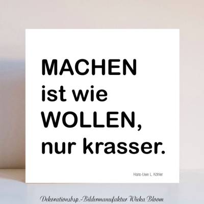 Holzblock Miniblock mit inspirierendem Spruch Zitat, Machen, minimalistische Wanddeko zum Aufhängen oder Hinstellen