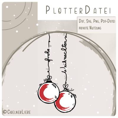Plotterdatei „Frohe Weihnachten“ – Weihnachtskugeln im Handlettering Stil für kreative Weihnachtsgeschenke