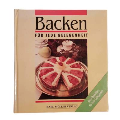 Buch, Backen für jede Gelegenheit, Karl Müller Verlag, Neue Backideen für jede Gelegenheit