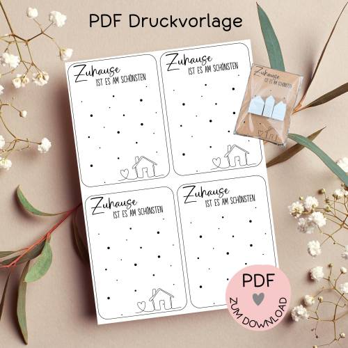 Digitale Datei, PDF-Druckvorlage Karten  "Zuhause ist es am schönsten", f. kleine Geschenke, Geschenktütchen, Home