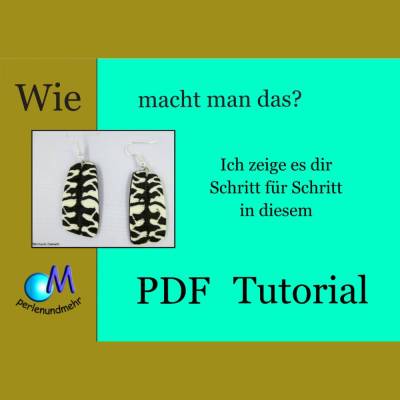 PDF Tutorial Zebra Ohrhänger aus einer Zebra Cane ( Musterrolle) Polymer Clay