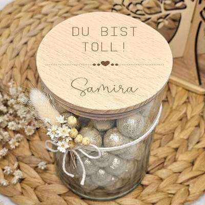 Naschglas " Du bist toll " personalisiert, Vorratsglas Geschenk Freundin, Glas, Geldgeschenk, Gutscheinverpackung