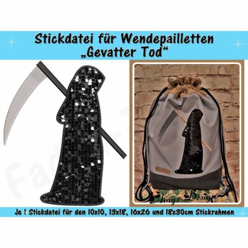 Wendepailletten-Applikation Gevatter Tod - Stickdatei-Set für den 10x10cm bis 18x30cm Rahmen