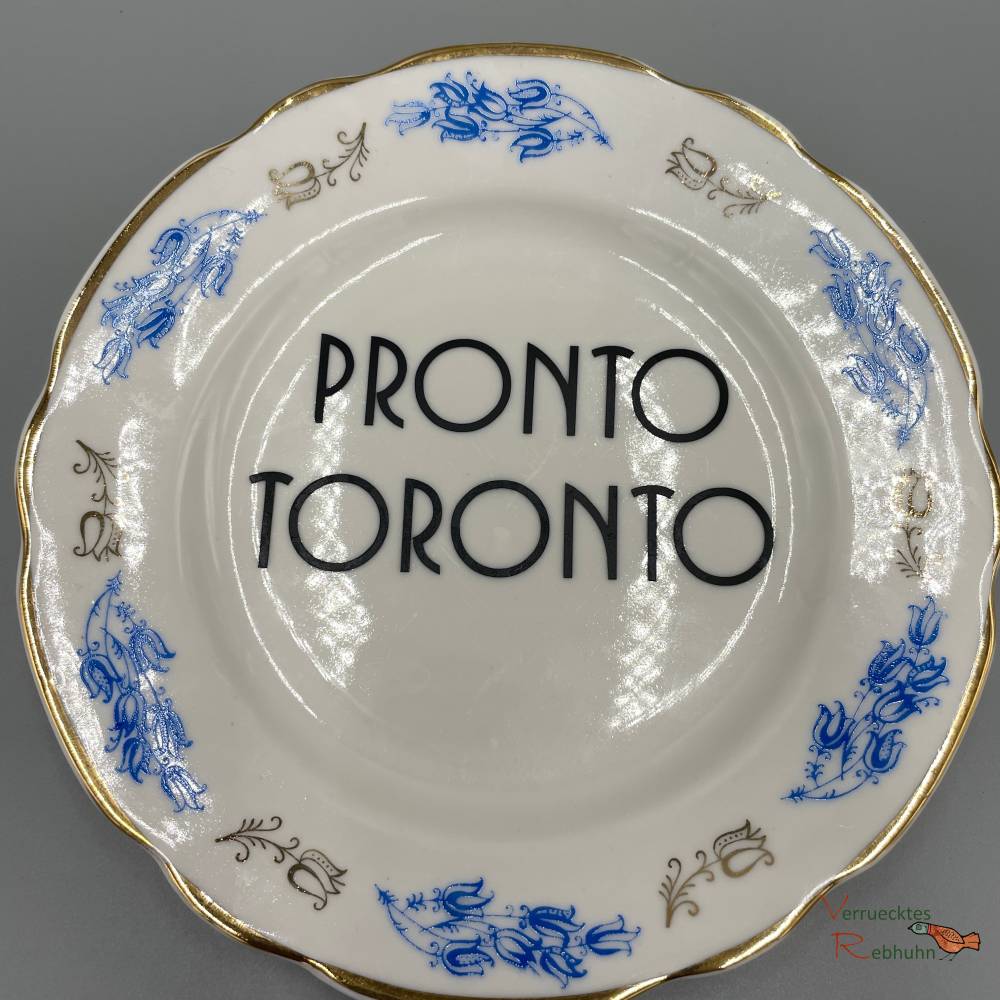 Vintage Wandteller "Pronto Toronto" – Upcycling Deko mit Spruch Bild 3