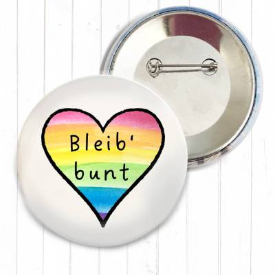 Bleib' bunt Button in 3 Größen nach Wahl