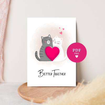 Katzenkarte Poster 'Better Together' – Digitaler Download • PDF & PNG