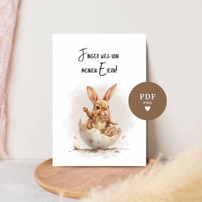 Osterkarte Poster 'Finger weg von meinen Eiern!' – Digitaler Download • PDF & PNG