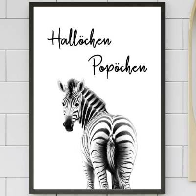 Badezimmer Poster HALLÖCHEN POPÖCHEN ZEBRA Wandkunst moderne Bad Dekoration kreatives Wohnaccessoire Badezimmer Wohnidee