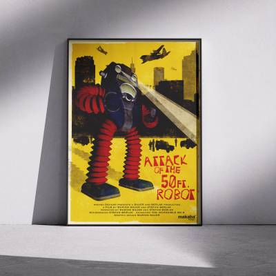 Poster ATTACK OF THE 50 FT. Robot | Roboter Illustration | DIN A1 Film-Plakat