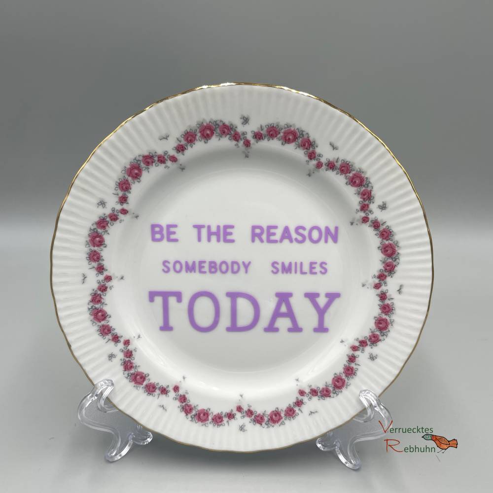 Vintage Wandteller "Be The Reason Sombody..." – Upcycling Deko mit Spruch Bild 1