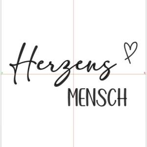 Schriftzug Herzens Mensch 18cm, Stickdatei, Sofortdownload, Embroidery Design