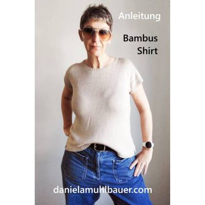 Bambus Shirt oder Top Strickanleitung 36/38-48/50