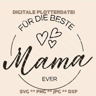 Plotterdatei Mama SVG – Liebevolle Geschenkidee für Muttertag – DIY Vorlage für T-Shirts, Schürzen und Dekoration 