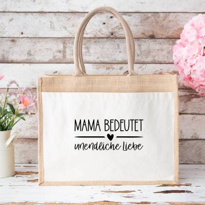 Jutetasche Mama Geschenk zum Muttertag mit Spruch Mama bedeutet unendliche Liebe