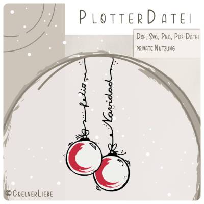 Plotterdatei „Feliz Navidad“ – Spanische Weihnachtskugeln im Handlettering-Stil