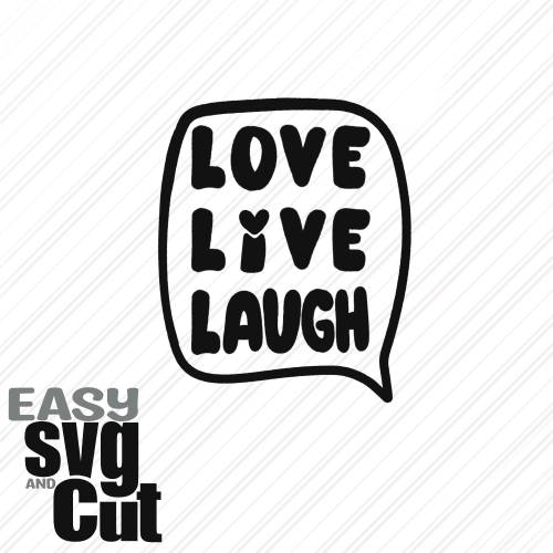 Love Live Laugh Schriftzug SVG Vektorgrafik Plotterdatei Lasercut