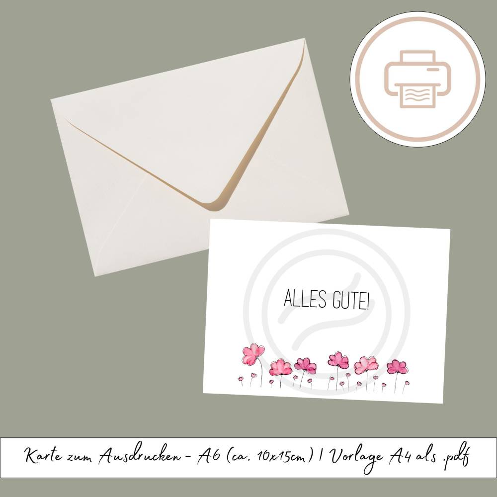Karte Alles Gute zum Ausdrucken, druckbares Last Minute Geschenk | Druckvorlage, Printables Geschenk Glückwünsche und Mu Bild 1