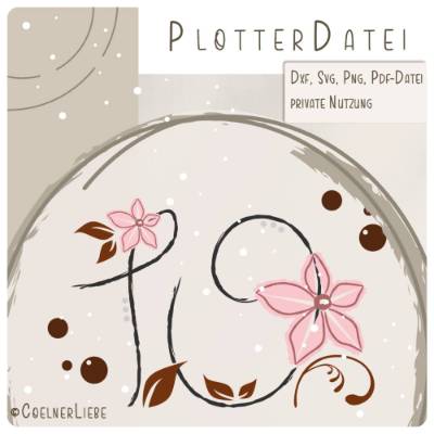 Plottdesign Geburtstagsblume – Zahl 10 als florale Plotterdatei für kreative Deko