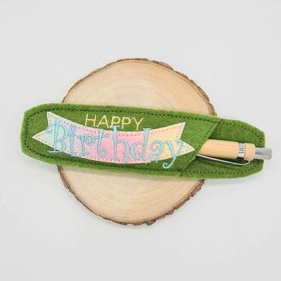 Stickdatei Etui für Kugelschreiber "Geburtstag"
